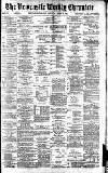 Newcastle Chronicle Saturday 02 March 1889 Page 1