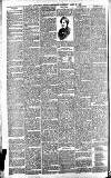 Newcastle Chronicle Saturday 30 March 1889 Page 6