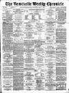 Newcastle Chronicle Saturday 10 May 1890 Page 1