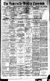 Newcastle Chronicle Saturday 21 January 1893 Page 1
