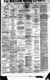 Newcastle Chronicle Saturday 25 March 1893 Page 1