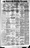 Newcastle Chronicle Saturday 01 April 1893 Page 1