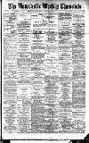 Newcastle Chronicle Saturday 12 August 1893 Page 1