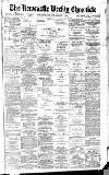 Newcastle Chronicle Saturday 06 January 1894 Page 1