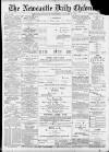 Newcastle Chronicle Wednesday 27 January 1897 Page 1