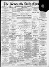 Newcastle Chronicle Monday 15 March 1897 Page 1