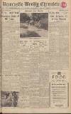 Newcastle Chronicle Saturday 29 June 1940 Page 1