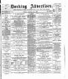 Dorking and Leatherhead Advertiser Saturday 07 May 1887 Page 1