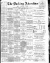 Dorking and Leatherhead Advertiser Saturday 25 March 1899 Page 1