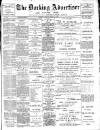 Dorking and Leatherhead Advertiser Saturday 26 August 1899 Page 1