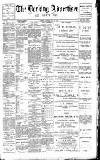 Dorking and Leatherhead Advertiser Saturday 28 July 1900 Page 1