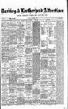 Dorking and Leatherhead Advertiser Saturday 20 November 1909 Page 1