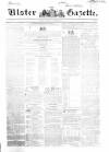 Ulster Gazette Saturday 23 November 1850 Page 1