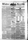 Ulster Gazette Saturday 17 April 1852 Page 1