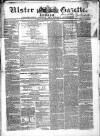 Ulster Gazette Saturday 07 January 1854 Page 1