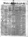 Ulster Gazette Saturday 14 February 1857 Page 1