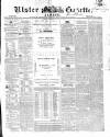 Ulster Gazette Saturday 25 July 1857 Page 1