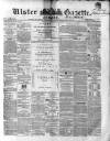 Ulster Gazette Saturday 14 November 1857 Page 1