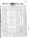 Ulster Gazette Saturday 02 January 1858 Page 1