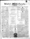 Ulster Gazette Saturday 09 April 1859 Page 1