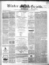 Ulster Gazette Saturday 03 March 1860 Page 1