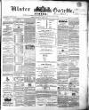 Ulster Gazette Saturday 17 March 1860 Page 1