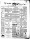 Ulster Gazette Saturday 23 June 1860 Page 1