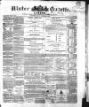 Ulster Gazette Saturday 15 September 1860 Page 1