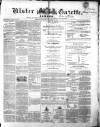 Ulster Gazette Saturday 15 December 1860 Page 1