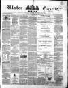 Ulster Gazette Saturday 11 May 1861 Page 1