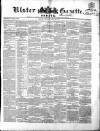 Ulster Gazette Saturday 29 June 1861 Page 1