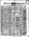 Ulster Gazette Saturday 25 January 1862 Page 1