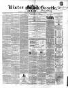 Ulster Gazette Saturday 17 May 1862 Page 1