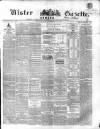 Ulster Gazette Saturday 20 September 1862 Page 1