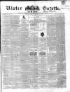 Ulster Gazette Saturday 18 October 1862 Page 1
