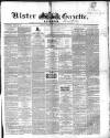 Ulster Gazette Saturday 06 December 1862 Page 1