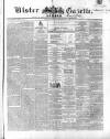 Ulster Gazette Saturday 14 February 1863 Page 1