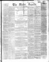 Ulster Gazette Saturday 28 May 1864 Page 1