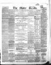 Ulster Gazette Saturday 25 February 1865 Page 1