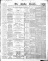 Ulster Gazette Saturday 28 September 1867 Page 1