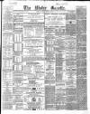 Ulster Gazette Friday 11 June 1869 Page 1