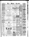 Ulster Gazette Saturday 03 June 1871 Page 1