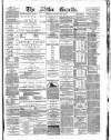 Ulster Gazette Saturday 08 July 1871 Page 1