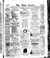 Ulster Gazette Saturday 17 July 1886 Page 1