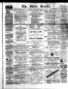 Ulster Gazette Saturday 06 February 1892 Page 1