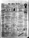 Ulster Gazette Saturday 04 August 1894 Page 1