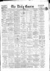 Liverpool Courier and Commercial Advertiser Friday 29 April 1870 Page 1