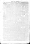 Liverpool Courier and Commercial Advertiser Friday 29 April 1870 Page 6