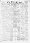 Liverpool Courier and Commercial Advertiser Friday 23 December 1870 Page 1