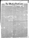 Weekly Vindicator Saturday 29 April 1848 Page 1